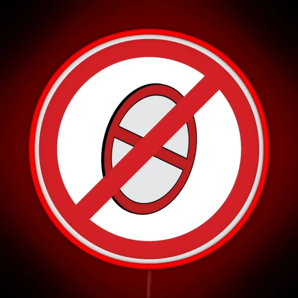 Anti Prohibition Sign RGB Neon Sign