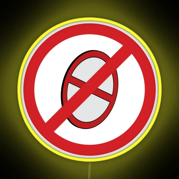 Anti Prohibition Sign RGB Neon Sign