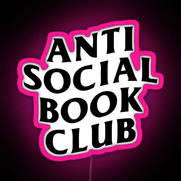 Anti Social Book Club Booktrovert Bookish Gift Gift For A Reader Book Clothes RGB Neon Sign