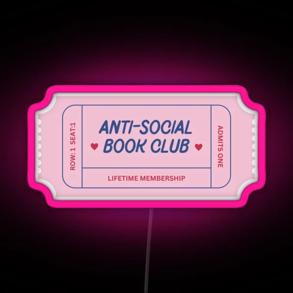 Anti Social Book Club Ticket Pink And Blue RGB Neon Sign