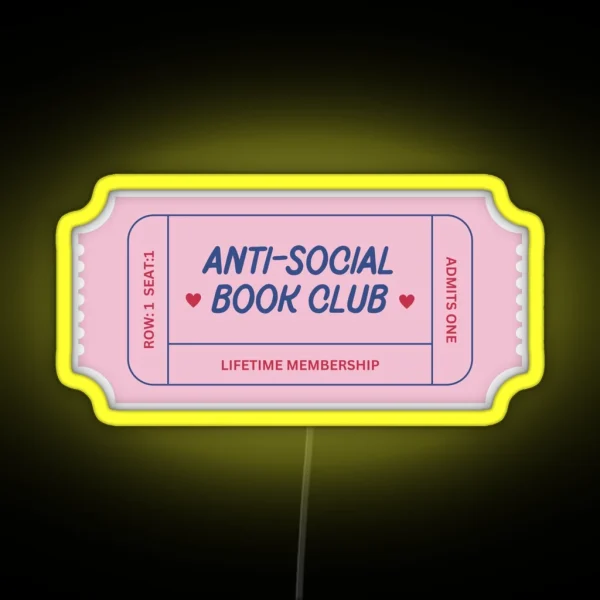 Anti Social Book Club Ticket Pink And Blue RGB Neon Sign