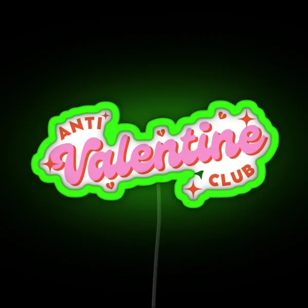 Anti Valentine Club Retro Cartoon Vintage Pink RGB Neon Sign