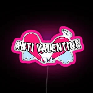 Anti Valentine Club RGB Neon Sign