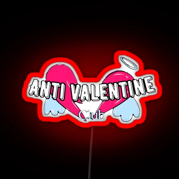 Anti Valentine Club RGB Neon Sign