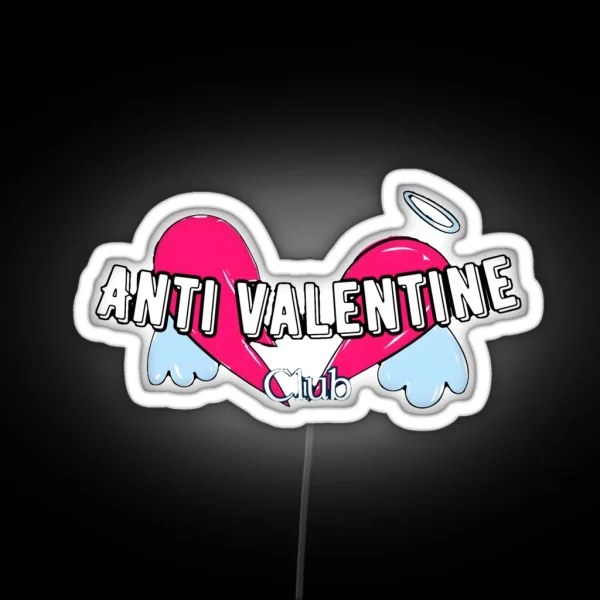 Anti Valentine Club RGB Neon Sign