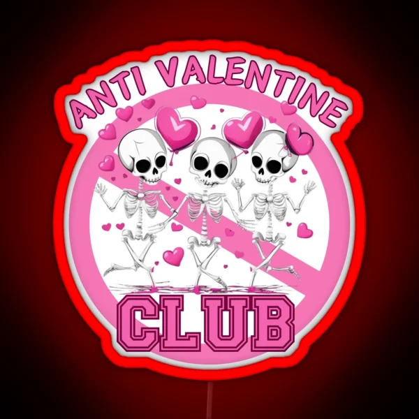 Anti Valentine Club RGB Neon Sign