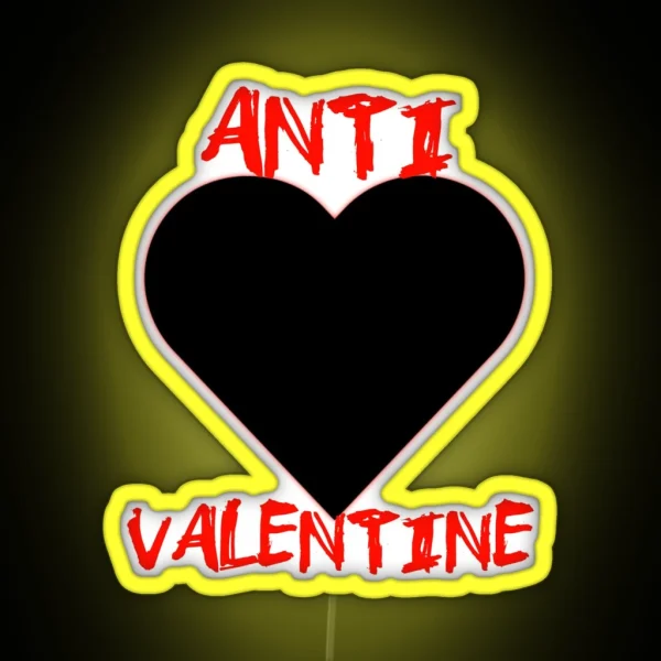 Anti Valentine RGB Neon Sign