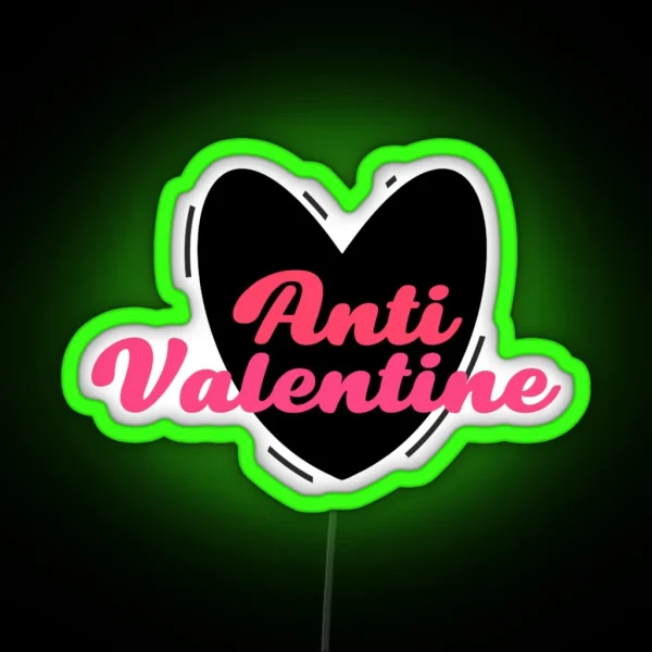 Anti Valentine RGB Neon Sign