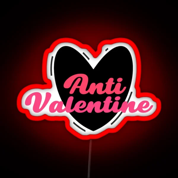 Anti Valentine RGB Neon Sign