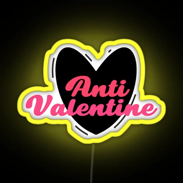 Anti Valentine RGB Neon Sign