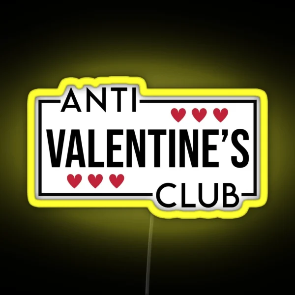 Anti Valentine S Club RGB Neon Sign