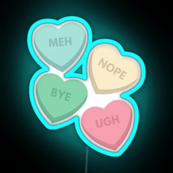 Anti Valentine S Day Candy Hearts RGB Neon Sign