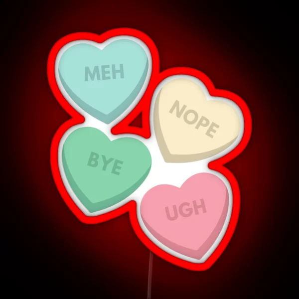 Anti Valentine S Day Candy Hearts RGB Neon Sign