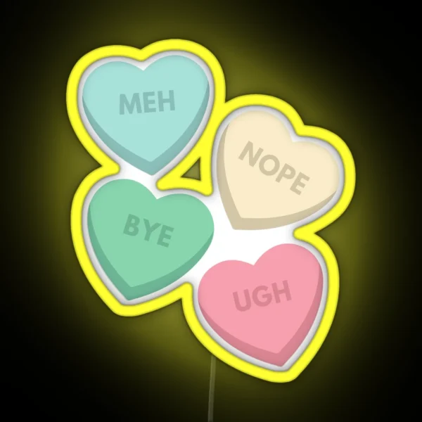 Anti Valentine S Day Candy Hearts RGB Neon Sign