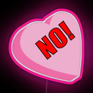 Anti Valentines Day NO RGB Neon Sign