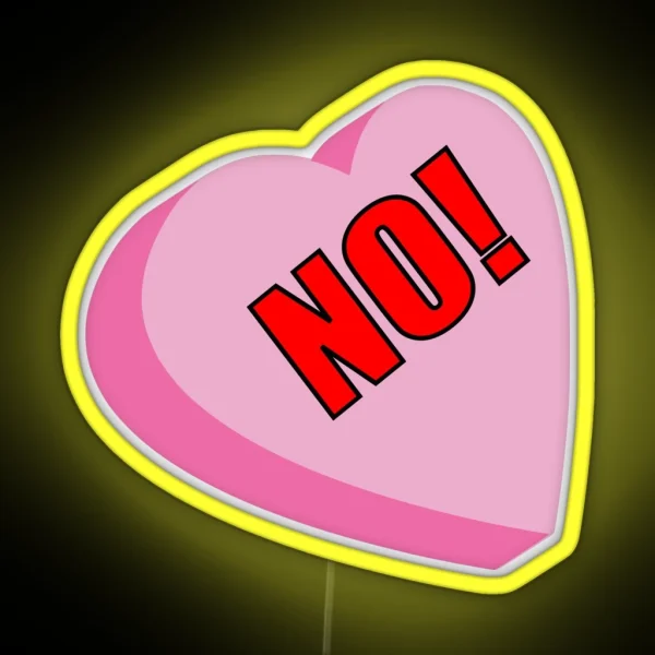 Anti Valentines Day NO RGB Neon Sign