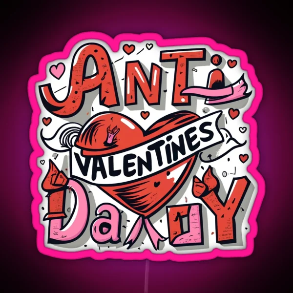 Anti Valentines Day RGB Neon Sign