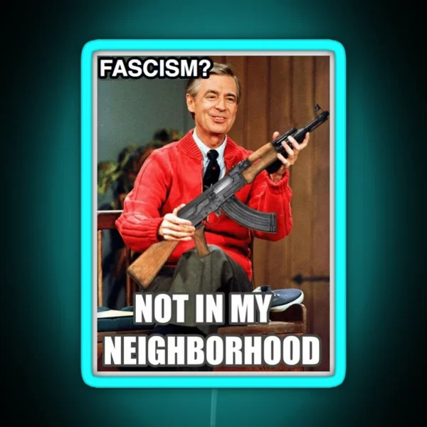 Antifa Led Not In My Neighborhood RGB Neon Sign
