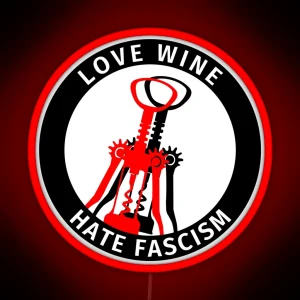 Antifa Logo Love Wine Hate Fascism Antifascist Action Wine Wine Lovers RGB Neon Sign