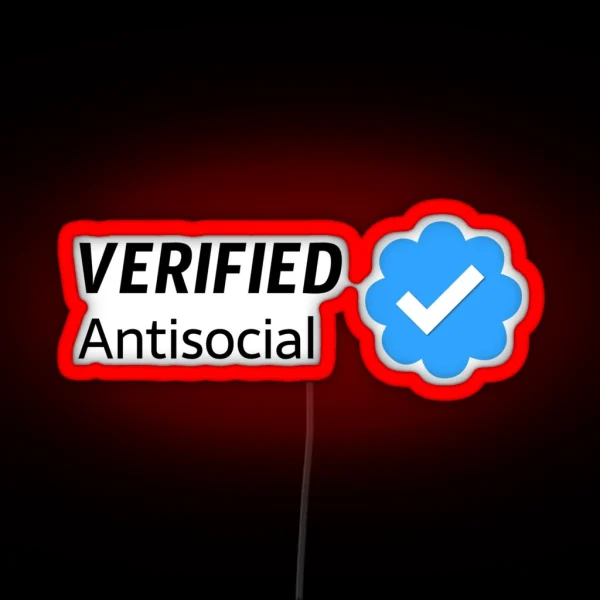 Antisocial Verified RGB Neon Sign