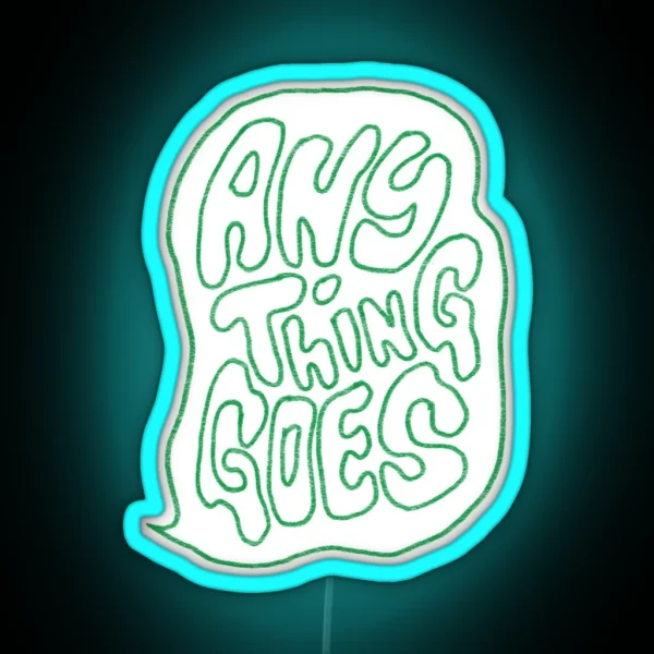 Anything Goes Podcast Green RGB Neon Sign
