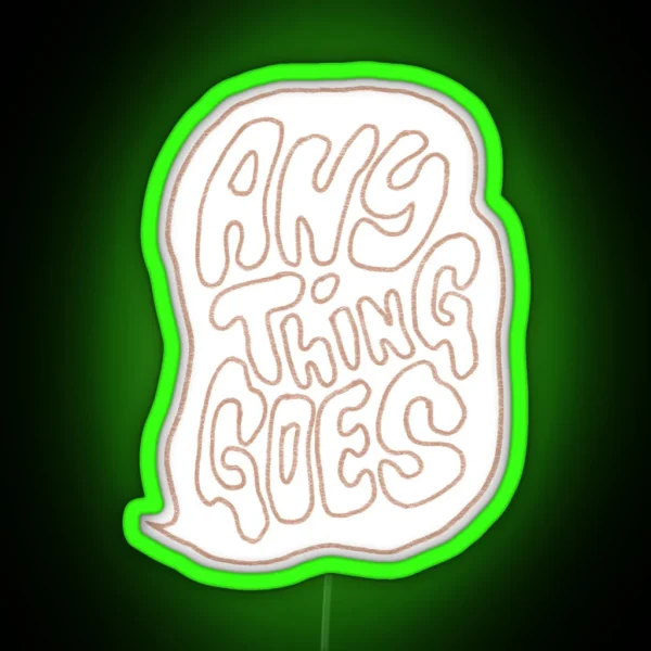 Anything Goes Podcast RGB Neon Sign