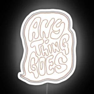 Anything Goes Podcast RGB Neon Sign