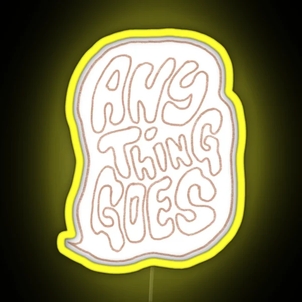 Anything Goes Podcast RGB Neon Sign