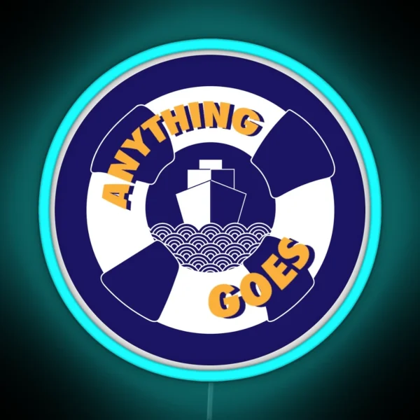 Anything Goes RGB Neon Sign