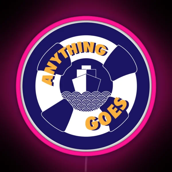 Anything Goes RGB Neon Sign