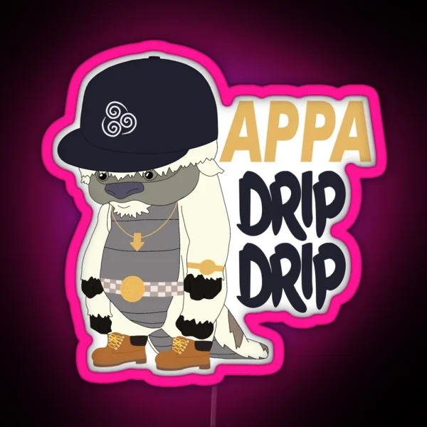 Appa Drip Drip RGB Neon Sign