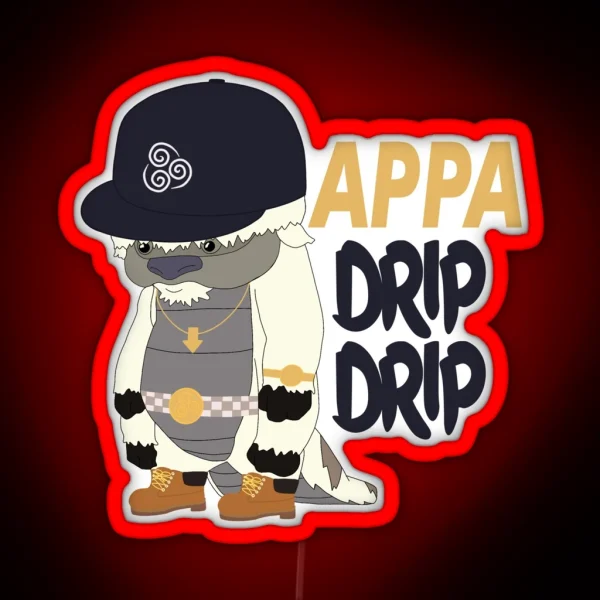 Appa Drip Drip RGB Neon Sign