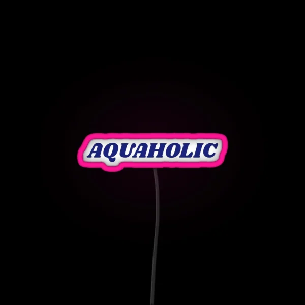 Aquaholic Water Hydration RGB Neon Sign