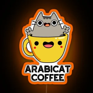 Arabicat Coffee Funny Cat Puns RGB Neon Sign