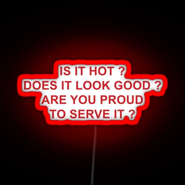 Are You Proud To Serve It RGB Neon Sign