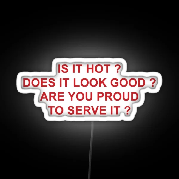Are You Proud To Serve It RGB Neon Sign
