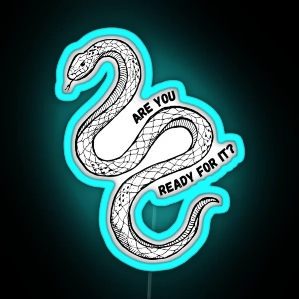 Are You Ready For It Reputation Taylor Swift RGB Neon Sign