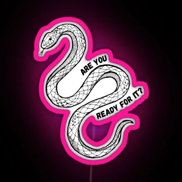 Are You Ready For It Reputation Taylor Swift RGB Neon Sign