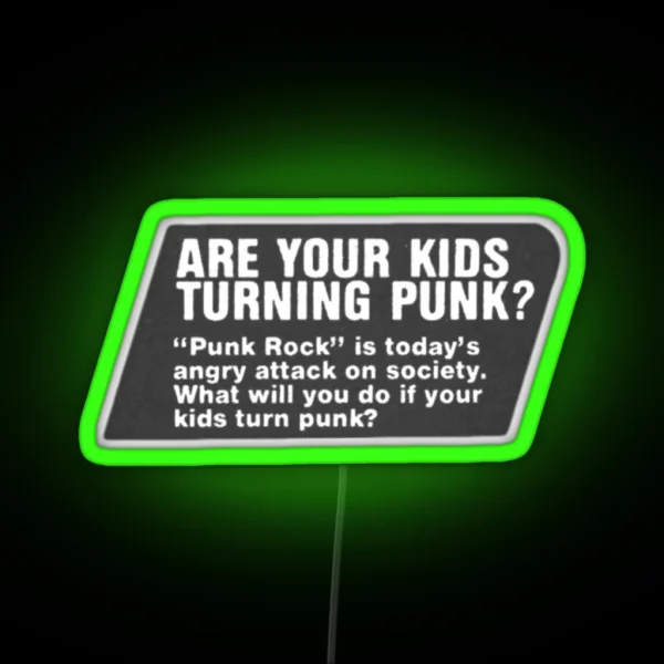 Are Your Kids Turning Punk RGB Neon Sign