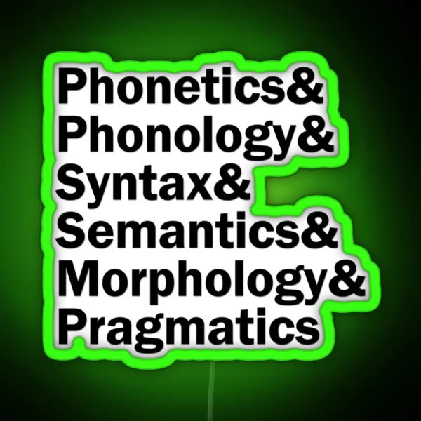 Areas Of Linguistics Black RGB Neon Sign