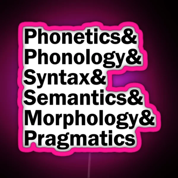 Areas Of Linguistics Black RGB Neon Sign