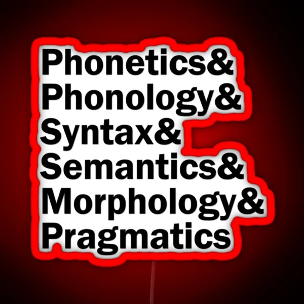 Areas Of Linguistics Black RGB Neon Sign