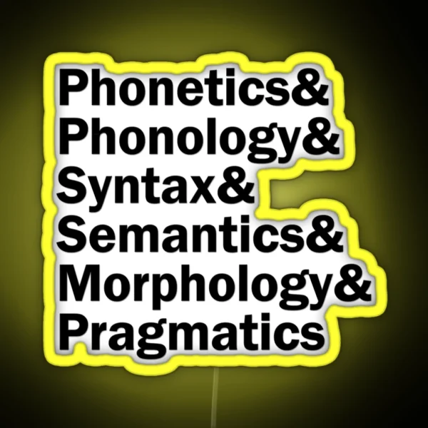 Areas Of Linguistics Black RGB Neon Sign