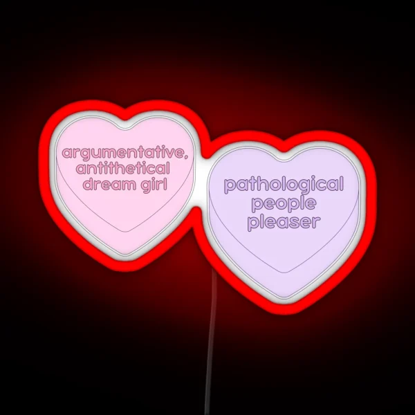 Argumentative Antithetical Dream Girl And Pathological People Pleaser Candy Heart Pair RGB Neon Sign