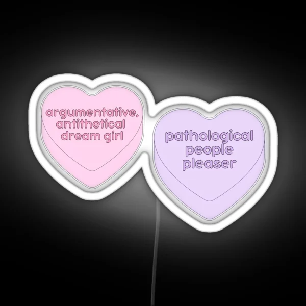 Argumentative Antithetical Dream Girl And Pathological People Pleaser Candy Heart Pair RGB Neon Sign