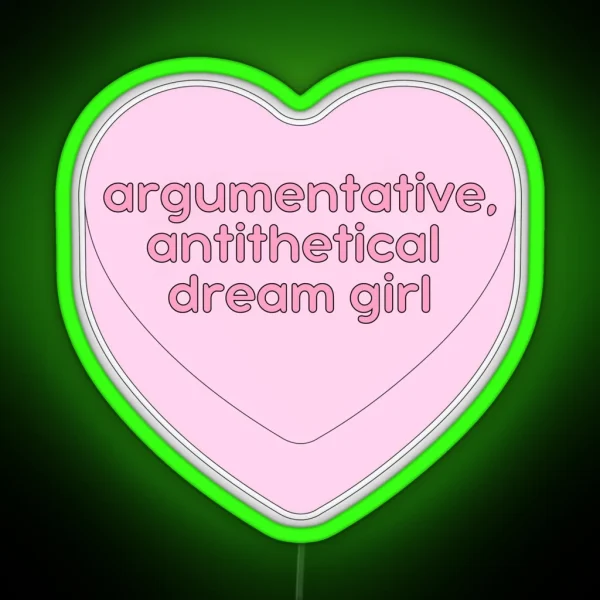 Argumentative Antithetical Dream Girl Candy Heart RGB Neon Sign