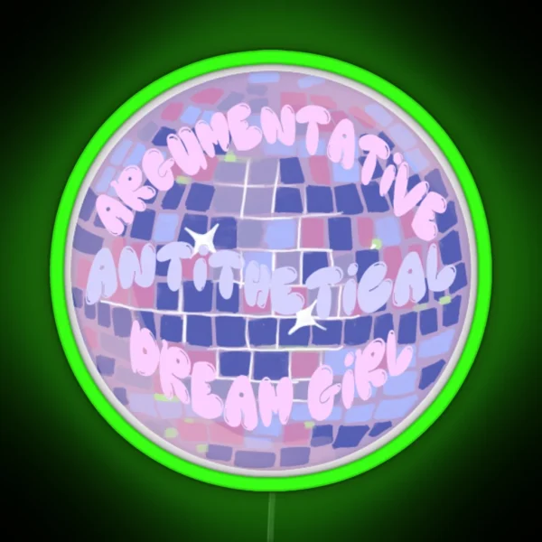 Argumentative Antithetical Dream Girl RGB Neon Sign