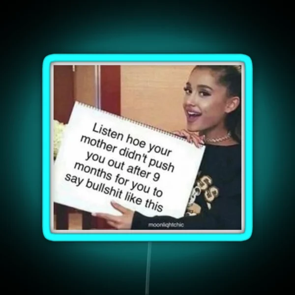 Ariana Grande Meme RGB Neon Sign