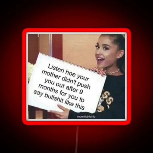 Ariana Grande Meme RGB Neon Sign