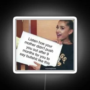 Ariana Grande Meme RGB Neon Sign
